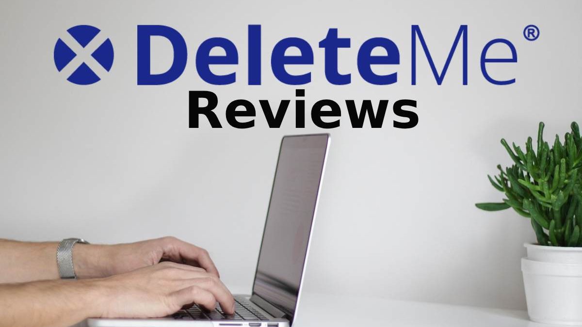 Are Delete Me Reviews Reliable for Data Privacy?