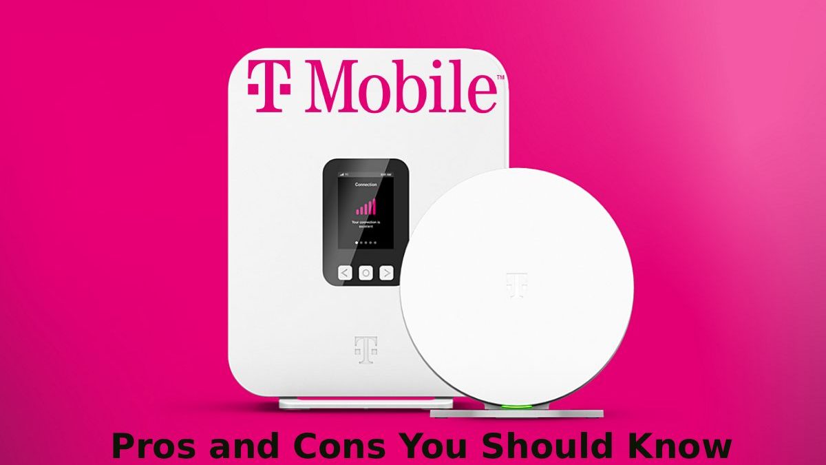 The Real T-Mobile Internet Pros and Cons You Should Know