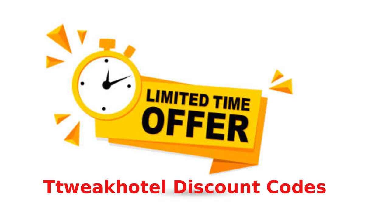 Ttweakhotel Discount Codes: Your Guide to Great Savings