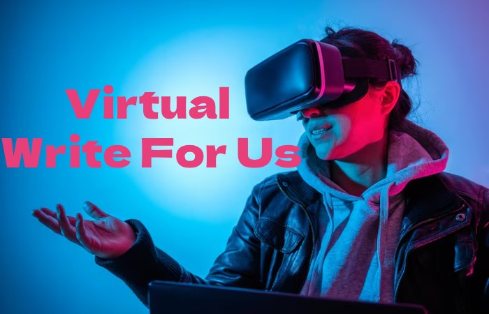 Virtual Write for Us