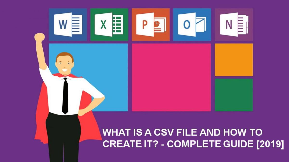 What is a CSV File and How to Create it? – Complete Guide [2025]