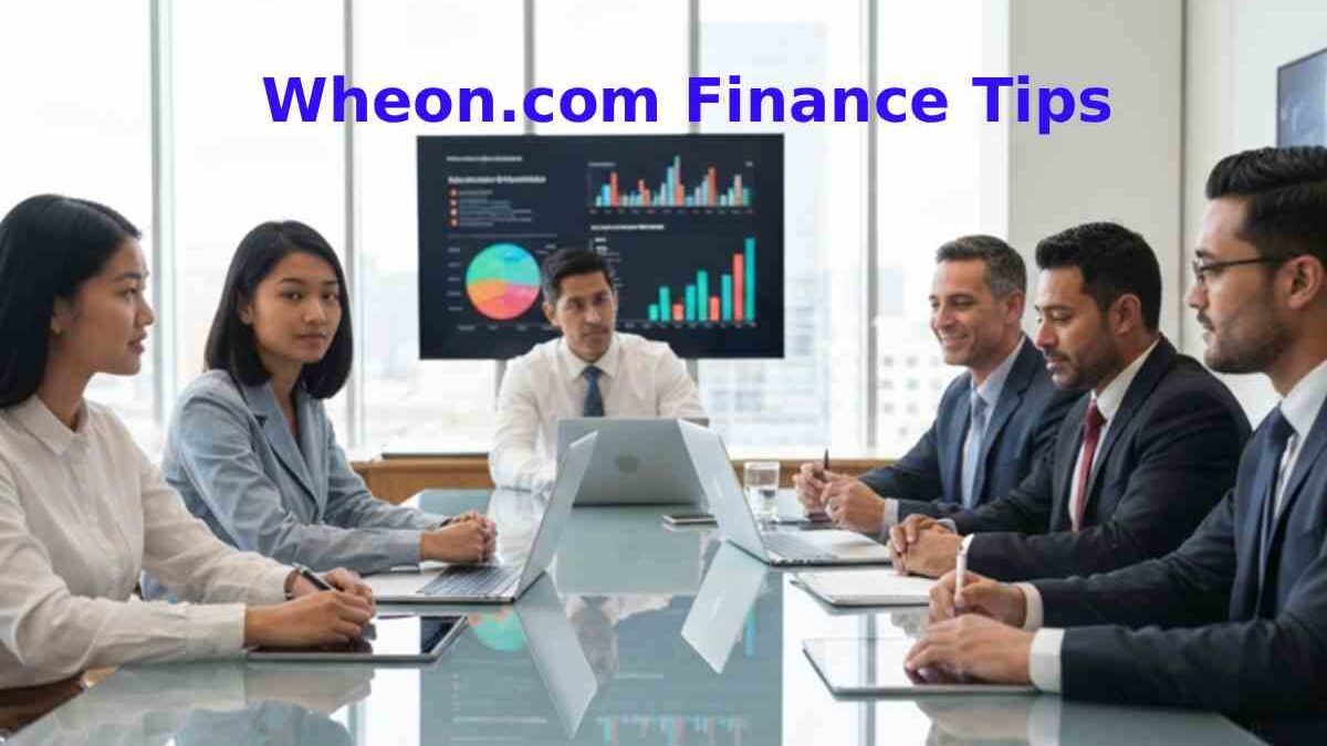 Wheon.com Finance Tips: Your Guide to Investing Wisely